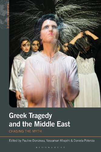 Greek Tragedy and the Middle East: Chasing the Myth (PDF/EPUB Version)
