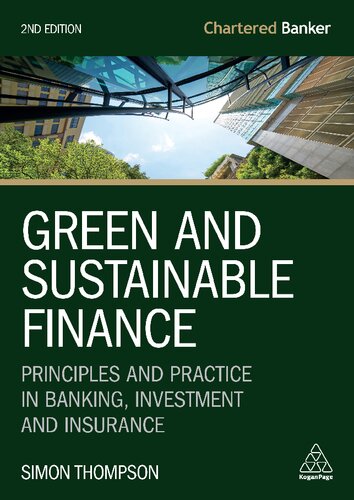 Green and Sustainable Finance: Principles and Practice in Banking, Investment and Insurance (Chartered Banker Series, 7) (PDF/EPUB Version)
