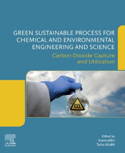 Green Sustainable Process for Chemical and Environmental Engineering and Science: Carbon Dioxide Capture and Utilization (PDF/EPUB Version)
