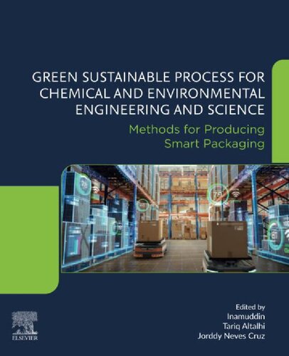 Green Sustainable Process for Chemical and Environmental Engineering and Science: Methods for Producing Smart Packaging (PDF/EPUB Version)
