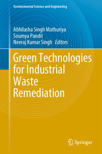 Green Technologies for Industrial Waste Remediation (Environmental Science and Engineering) (PDF/EPUB Version)

