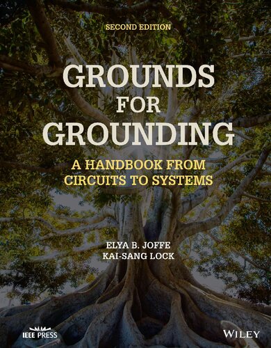 Grounds for Grounding: A Handbook from Circuits to Systems (PDF/EPUB Version)
