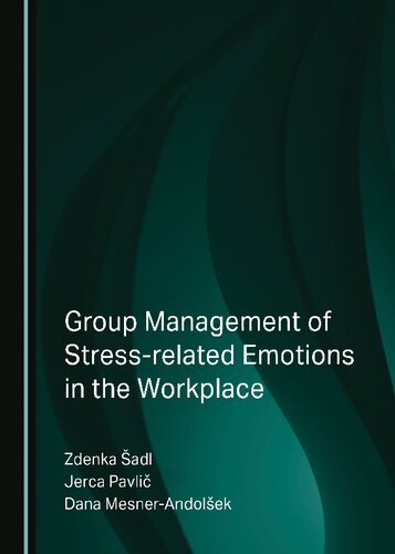Group Management of Stress-related Emotions in the Workplace (PDF/EPUB Version)

