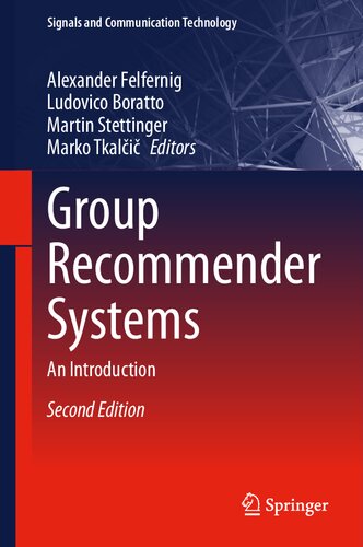 Group Recommender Systems: An Introduction (Signals and Communication Technology) (PDF/EPUB Version)
