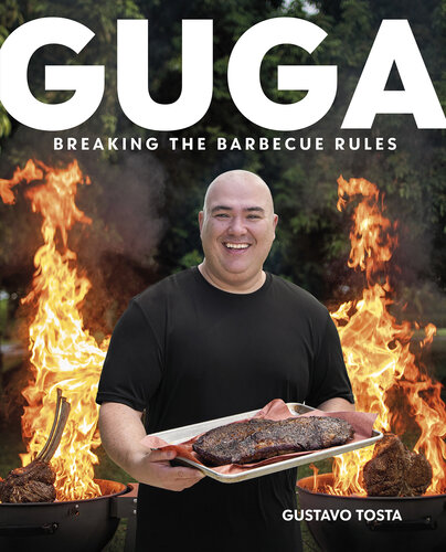 Guga: Breaking the Barbecue Rules (PDF/EPUB Version)
