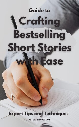 Guide to Crafting Bestselling Short Stories with Ease (PDF/EPUB Version)
