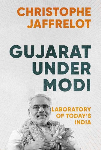 Gujarat Under Modi: Laboratory of Today's India (PDF/EPUB Version)