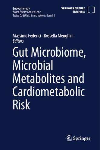 Gut Microbiome, Microbial Metabolites and Cardiometabolic Risk (Endocrinology) (PDF/EPUB Version)