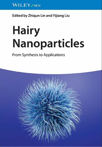 Hairy Nanoparticles: From Synthesis to Applications (PDF/EPUB Version)
