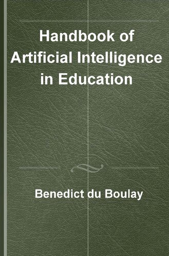 Handbook of Artificial Intelligence in Education (Elgar Handbooks in Education) (PDF/EPUB Version)
