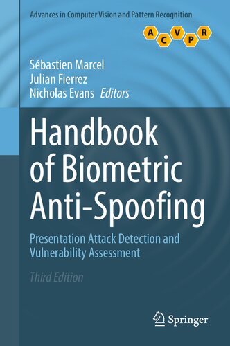 Handbook of Biometric Anti-Spoofing: Presentation Attack Detection and Vulnerability Assessment (PDF/EPUB Version)
