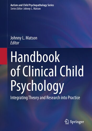 Handbook of Clinical Child Psychology: Integrating Theory and Research into Practice (PDF/EPUB Version)
