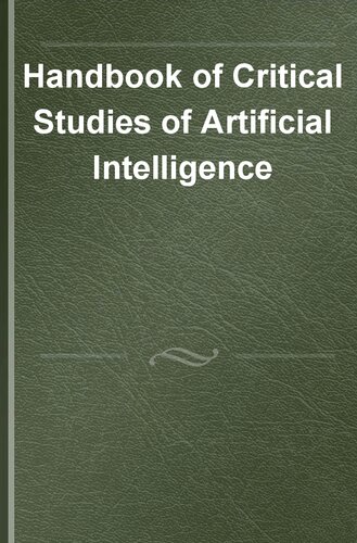 Handbook of Critical Studies of Artificial Intelligence (PDF/EPUB Version)
