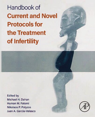 Handbook of Current and Novel Protocols for the Treatment of Infertility (PDF/EPUB Version)
