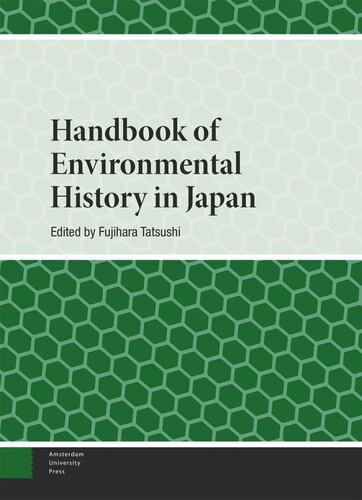 Handbook of Environmental History in Japan (PDF/EPUB Version)
