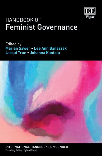 Handbook of Feminist Governance (International Handbooks on Gender series) (PDF/EPUB Version)
