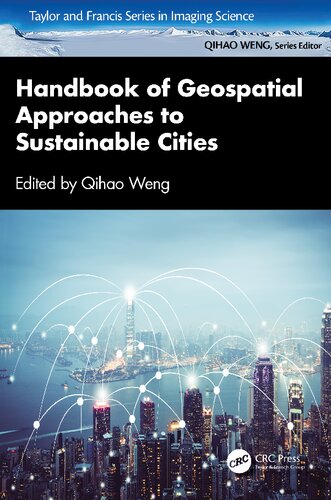 Handbook of Geospatial Approaches to Sustainable Cities (Imaging Science) (PDF/EPUB Version)