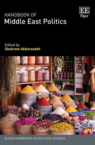 Handbook of Middle East Politics (Elgar Handbooks in Political Science) (PDF/EPUB Version)
