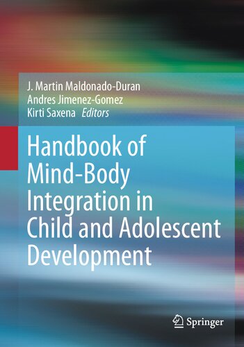 Handbook of Mind/Body Integration in Child and Adolescent Development (PDF/EPUB Version)

