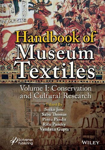 Handbook of Museum Textiles, Volume 1: Conservation and Cultural Research (PDF/EPUB Version)
