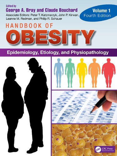 Handbook of Obesity - Volume 1: Epidemiology, Etiology, and Physiopathology (PDF/EPUB Version)
