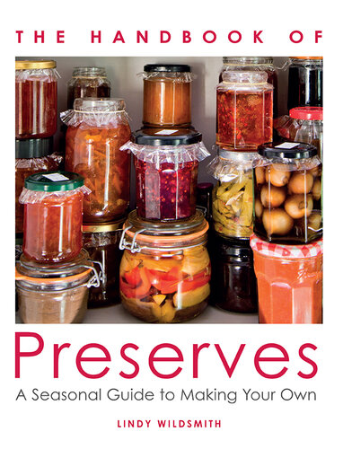 Handbook of Preserves: A Seasonal Guide to making Your Own (PDF/EPUB Version)
