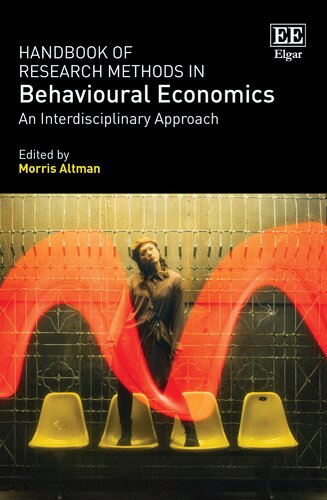 Handbook of Research Methods in Behavioural Economics: An Interdisciplinary Approach (PDF/EPUB Version)
