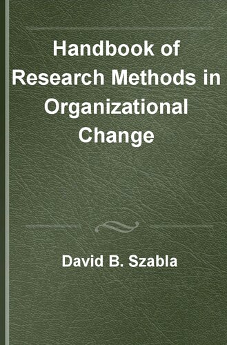 Handbook of Research Methods in Organizational Change (PDF/EPUB Version)
