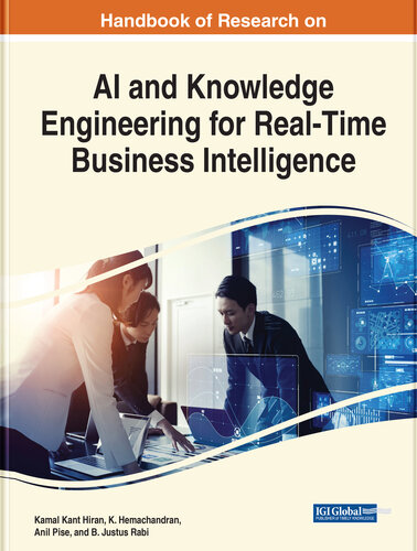 Handbook of Research on AI and Knowledge Engineering for Real-Time Business Intelligence (PDF/EPUB Version)

