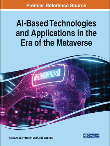 Handbook of Research on Ai-based Technologies and Applications in the Era of the Metaverse (PDF/EPUB Version)
