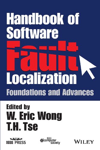 Handbook of Software Fault Localization: Foundations and Advances (PDF/EPUB Version)
