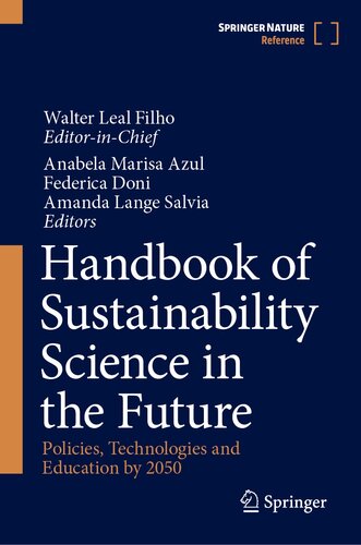 Handbook of Sustainability Science in the Future: Policies, Technologies and Education by 2050 (PDF/EPUB Version)

