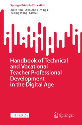 Handbook of Technical and Vocational Teacher Professional Development in the Digital Age (SpringerBriefs in Education) (PDF/EPUB Version)
