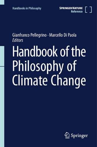Handbook of the Philosophy of Climate Change (Handbooks in Philosophy) (PDF/EPUB Version)
