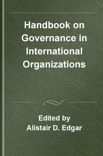 Handbook on Governance in International Organizations (PDF/EPUB Version)
