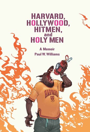 Harvard, Hollywood, Hitmen, and Holy Men: A Memoir (Screen Classics) (PDF/EPUB Version)
