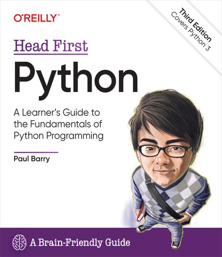 Head First Python: A Learner's Guide to the Fundamentals of Python Programming, A Brain-Friendly Guide, 3rd Edition (PDF/EPUB Version)
