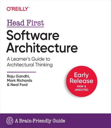 Head First Software Architecture A Learner's Guide to Architectural Thinking (3rd Early Release) (PDF/EPUB Version)
