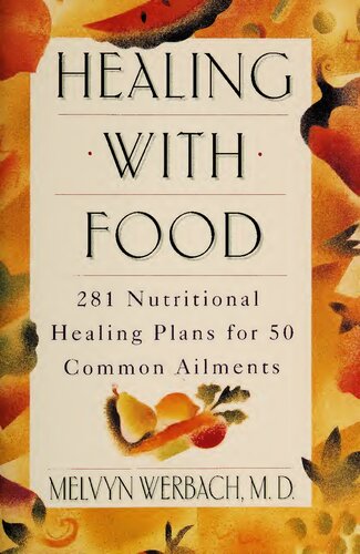 Healing Through Nutrition: A Natural Approach to Treating 50 Common Illnesses With Diet and Nutrients (PDF/EPUB Version)
