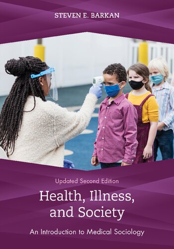 Health, Illness, and Society: An Introduction in Medical Sociology (PDF/EPUB Version)
