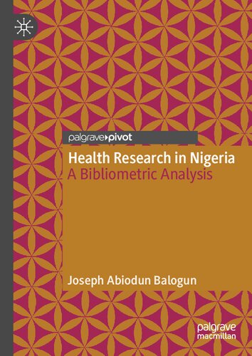 Health Research in Nigeria: A Bibliometric Analysis (PDF/EPUB Version)
