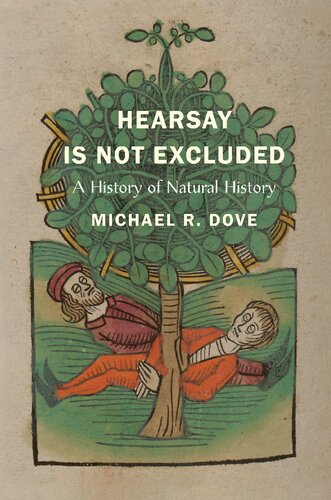 Hearsay is Not Excluded: A History of Natural History (PDF/EPUB Version)