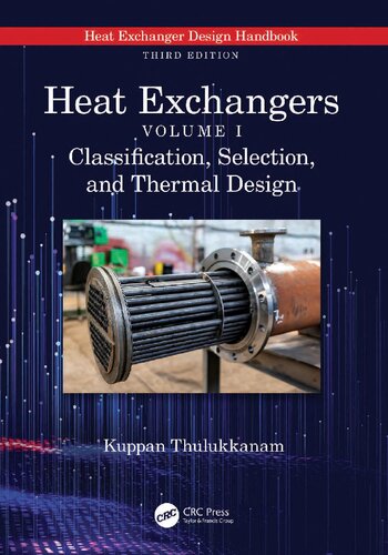 Heat Exchangers. Volume I: Classification, Selection, and Thermal Design (PDF/EPUB Version)