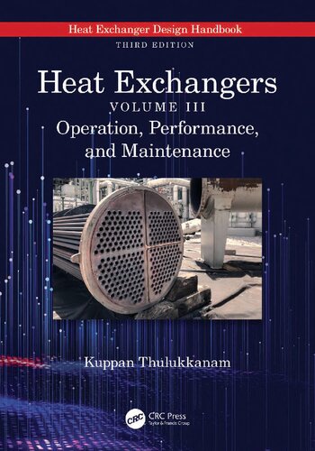 Heat Exchangers. Volume III: Operation, Performance, and Maintenance (PDF/EPUB Version)