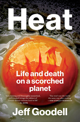 Heat: Life and Death on a Scorched Planet (PDF/EPUB Version)
