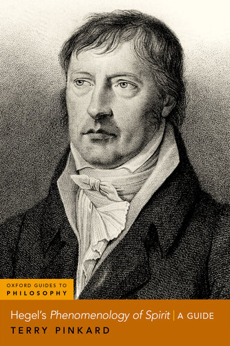 Hegel's Phenomenology of Spirit A Guide (Oxford Guides to Philosophy) (PDF/EPUB Version)
