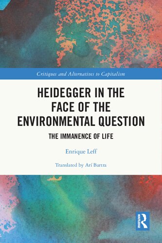 Heidegger in the Face of the Environmental Question: The Immanence of Life (PDF/EPUB Version)
