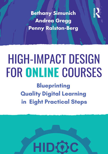 High-Impact Design for Online Courses: Blueprinting Quality Digital Learning in Eight Practical Steps (PDF/EPUB Version)