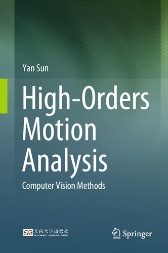 High-Orders Motion Analysis: Computer Vision Methods (PDF/EPUB Version)