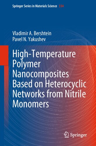 High-Temperature Polymer Nanocomposites Based on Heterocyclic Networks from Nitrile Monomers (PDF/EPUB Version)
